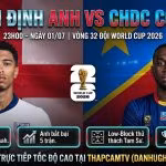 Hình ảnh nhận định trước trận đấu Anh vs CHDC Congo vòng 32 đội World Cup 2026, cập nhật thông tin lực lượng và phong độ mới nhất từ chuyên gia Thapcamtv.