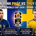 Ảnh bìa nhận định bóng đá trận Pháp vs Thụy Điển vòng 1/16 World Cup 2026 trên THAPCAMTV